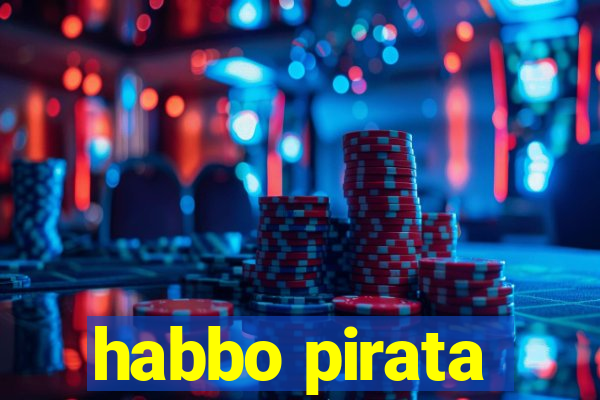 habbo pirata